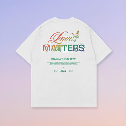 Love Matters Tee